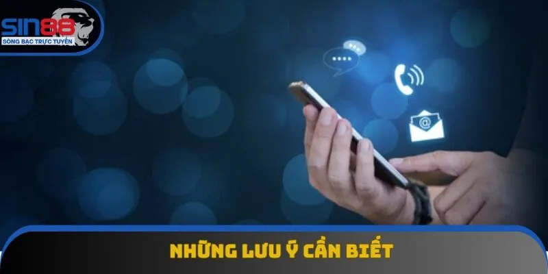 Những lưu ý cần biết