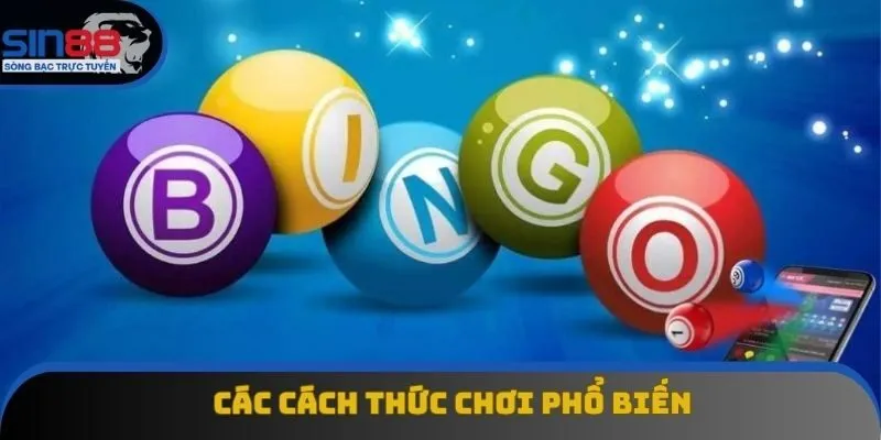 Các cách thức chơi phổ biến Các cách thức chơi phổ biến