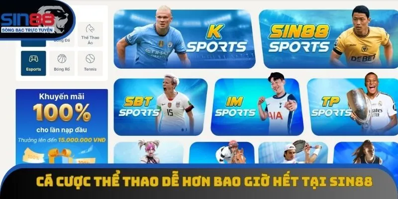 Cá cược thể thao dễ hơn bao giờ hết tại Sin88 Cá cược thể thao dễ hơn bao giờ hết tại Sin88